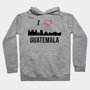 I love Guatemala City Skyline Guatemala Central America Hoodie